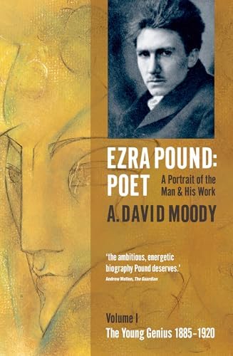 A Serious Character: The Life of Ezra Pound: Carpenter, Humphrey